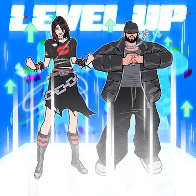 Level Up! By 6arelyhuman, Odetari, Sassy Scene, ODECORE's cover