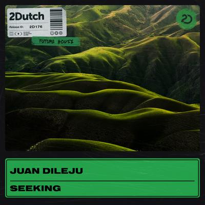 Seeking By Juan Dileju's cover
