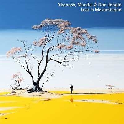 Lost in Mozambique (Unders & Kondo Remix) By Ykonosh, Mundai, Don Jongle, Veerle's cover