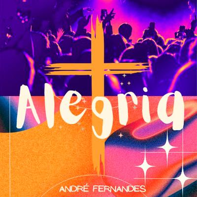 Alegria By André Fernandes's cover