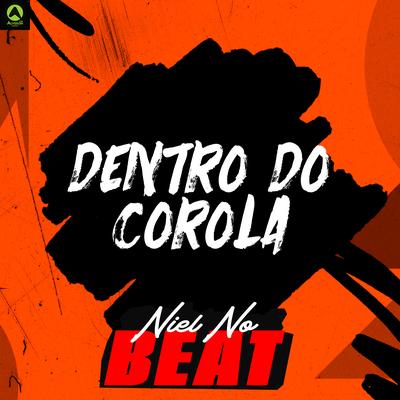 Dentro do Corola (feat. GL UCRIA)'s cover