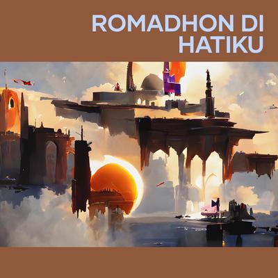 Romadhon Di Hatiku's cover