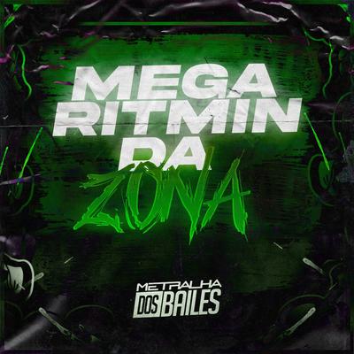 Mega Ritmin da Zona By Mc Gw, Mc Dobella, DJ Silvério, Dj CL's cover