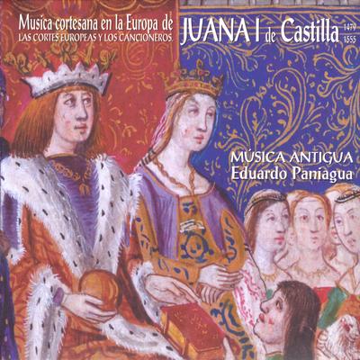 Música Cortesana en la Europa de Juana I de Castilla (1479-1555). Las Cortes Europeas y los Cancioneros's cover