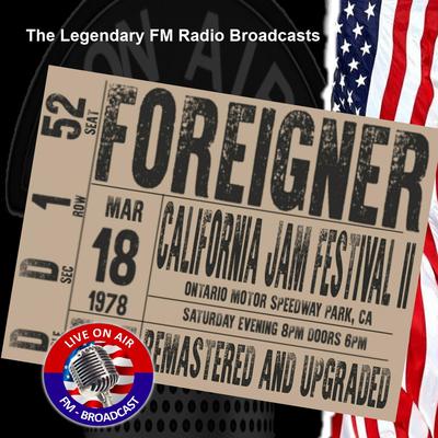 Cold As Ice (Live FM Broadcast Remastered) (FM Broadcast California Jam Festival II, CA 18th March 1978 Remastered) By Foreigner's cover