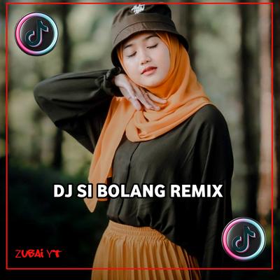 DJ SI BOLANG REMIX's cover