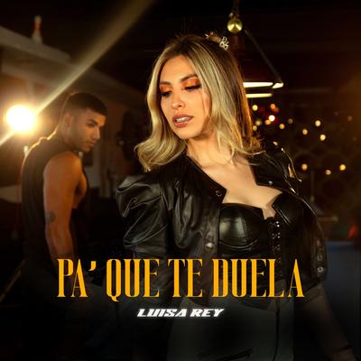 Pa' Que Te Duela's cover