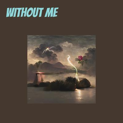 Without Me's cover