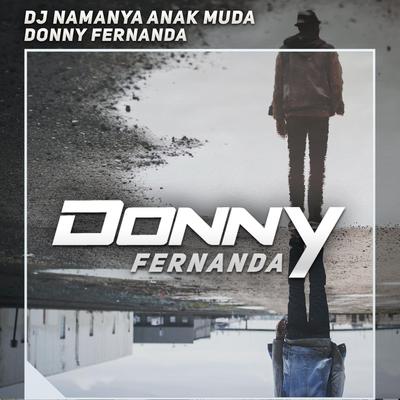 Dj Namanya Anak Muda's cover