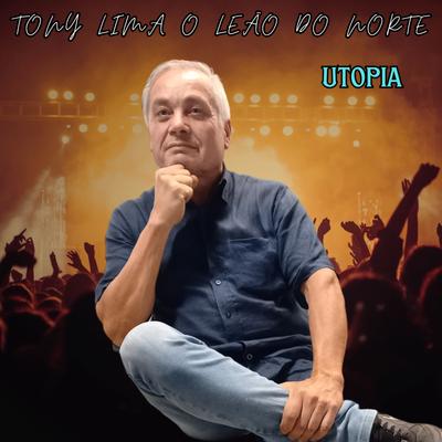 Tony Lima o Leão do Norte's cover