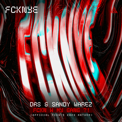 FCKN W MY GANG ?! (Official FCKNYE Anthem)'s cover