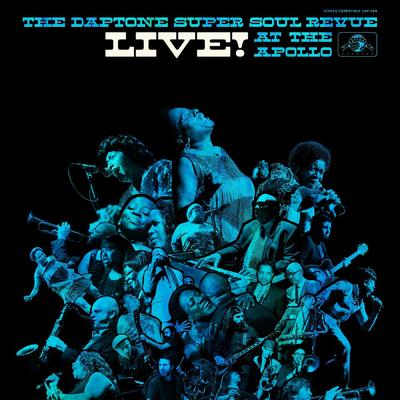 The Daptone Super Soul Revue Live at the Apollo's cover
