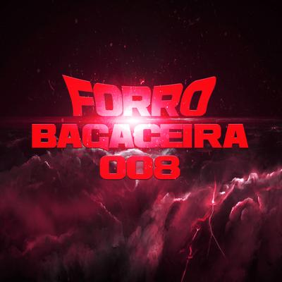 Forró Bagaceira 008's cover