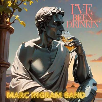 I've Been Drinkin' (and Thinkin')'s cover