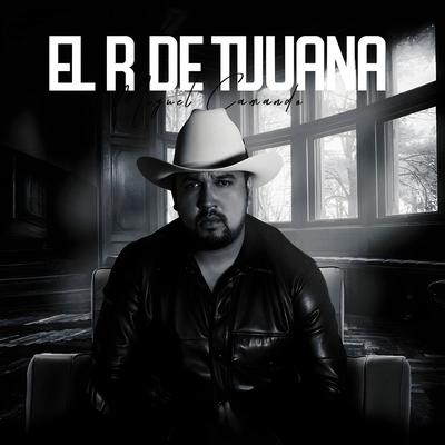 El R De Tijuana's cover