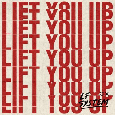 Lift You Up By LF SYSTEM's cover