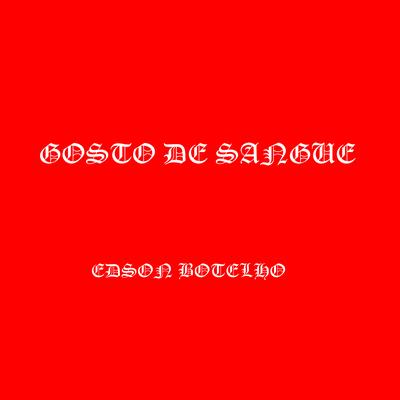 Gosto de Sangue's cover