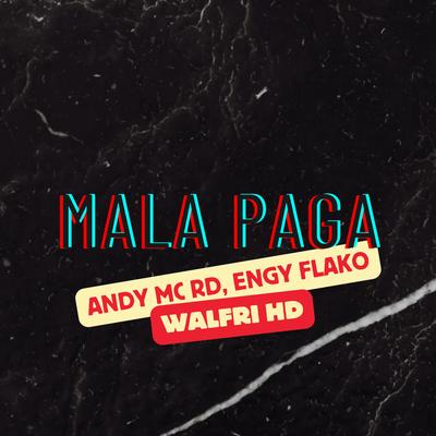 Mala Paga's cover