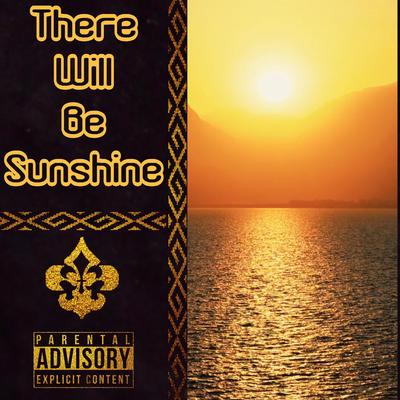 There Will Be Sunshine's cover