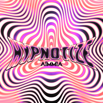 Hypnotize By AIMMIA's cover