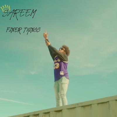 FINER THINGS By Sareem's cover