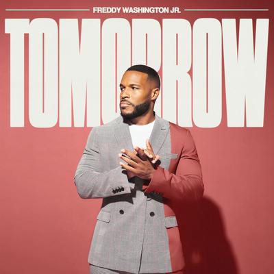 Tomorrow By Freddy Washington Jr's cover