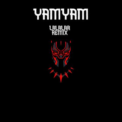 YAMYAM By BigSy, Lalalar's cover