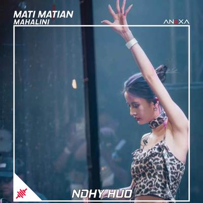 DJ Mati Matian - Mahalini Breakbeat Fullbass's cover