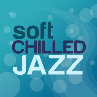 Soft Chilled Jazz's cover