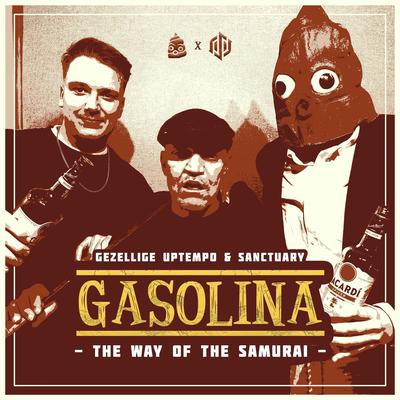 GASOLINA By Gezellige Uptempo, Sanctuary's cover