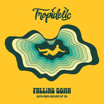 Falling Down By Tropidelic, 311's cover