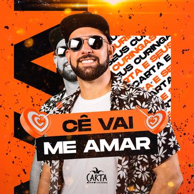 Cê Vai Me Amar's cover