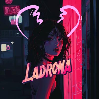 Ladrona By Deyzed's cover
