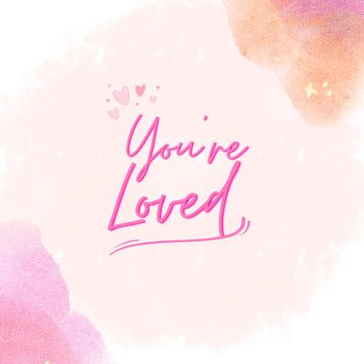You're Loved's cover
