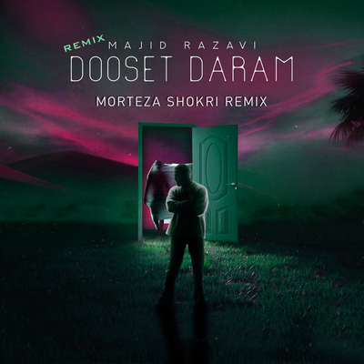 Dooset Daram (Remix)'s cover