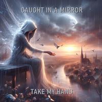 Caught In A Mirror's avatar cover