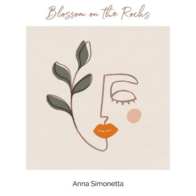 Blossom on the Rocks (Reimagined) By Anna Simonetta's cover