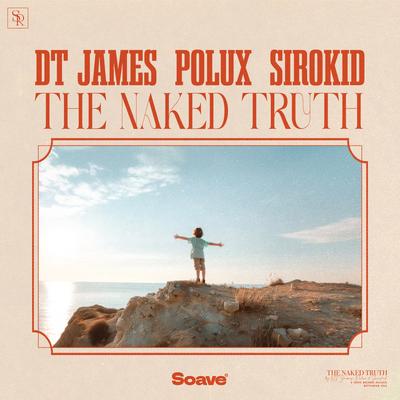 The Naked Truth By DT James, Polux, Sirokid's cover