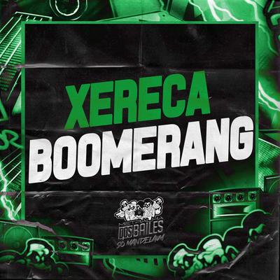 XERECA BOOMERANG By MC Lucks, Mc Gw, DJ Kaioken's cover