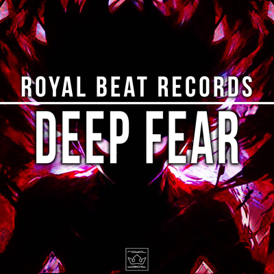 Deep Fear By Royal Beat Records's cover