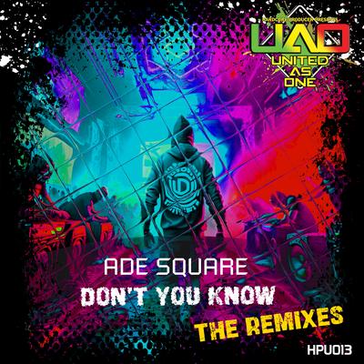 Don't You Know (2024 Radio Mix) By Ade Square's cover