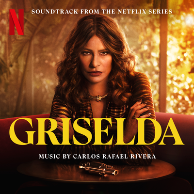 Griselda (Soundtrack from the Netflix Series)'s cover