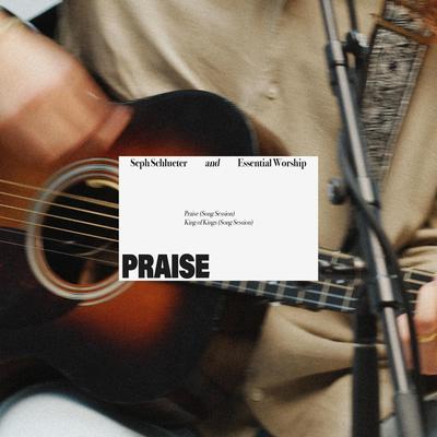 Praise (Song Session)'s cover