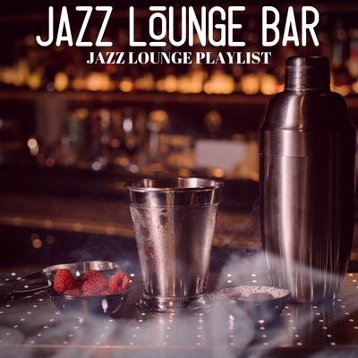 Jazz Lounge Playlist's cover