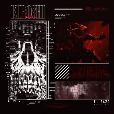 KIROSHI By SEVENTY4's cover