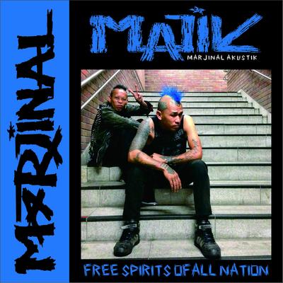 Majik (Marjinal Akustik) - Free Spirit of All Nation's cover