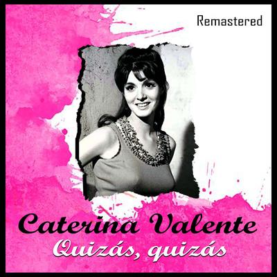Bongo cha-cha-cha (Remastered) By Caterina Valente's cover