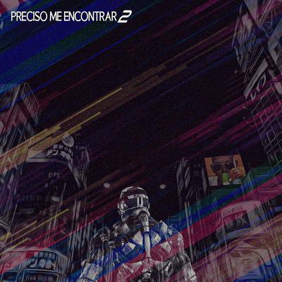 Preciso Me Encontrar 2 By Sergio Candido's cover