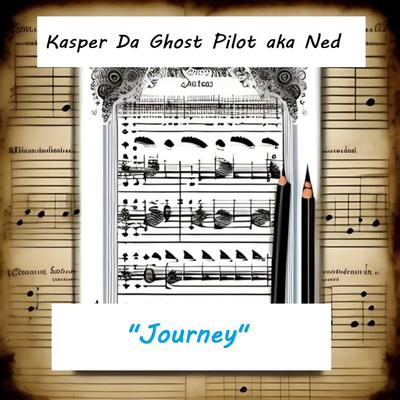 Journey By Kasper Da Ghost Pilot AKA N.E.D.'s cover
