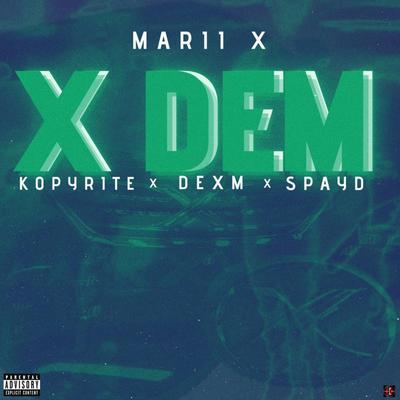 X DEM's cover